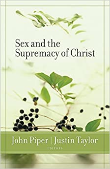 Lees meer over het artikel Sex and the Supremacy of Christ
