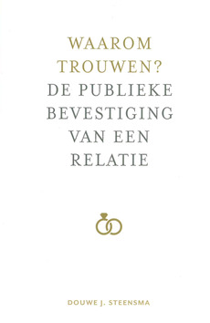 Lees meer over het artikel Waarom trouwen?