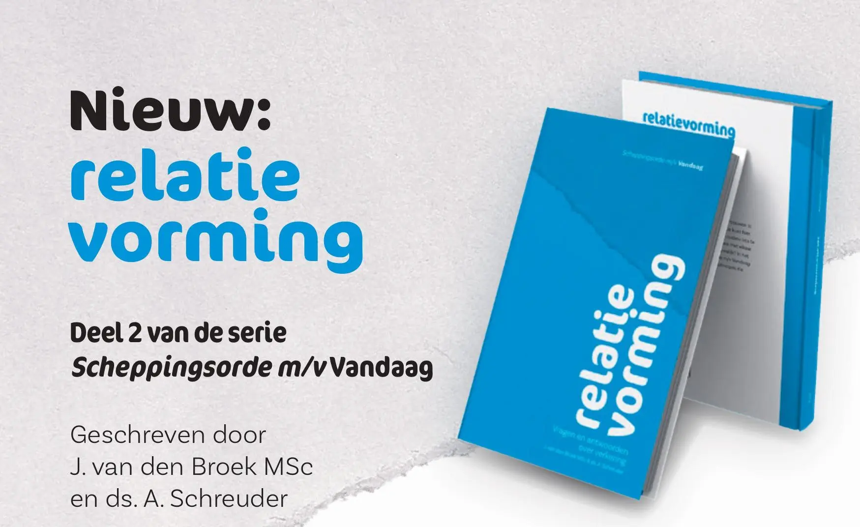 Lees meer over het artikel Serie Scheppingsorde m/v Vandaag – deel 2: Relatievorming