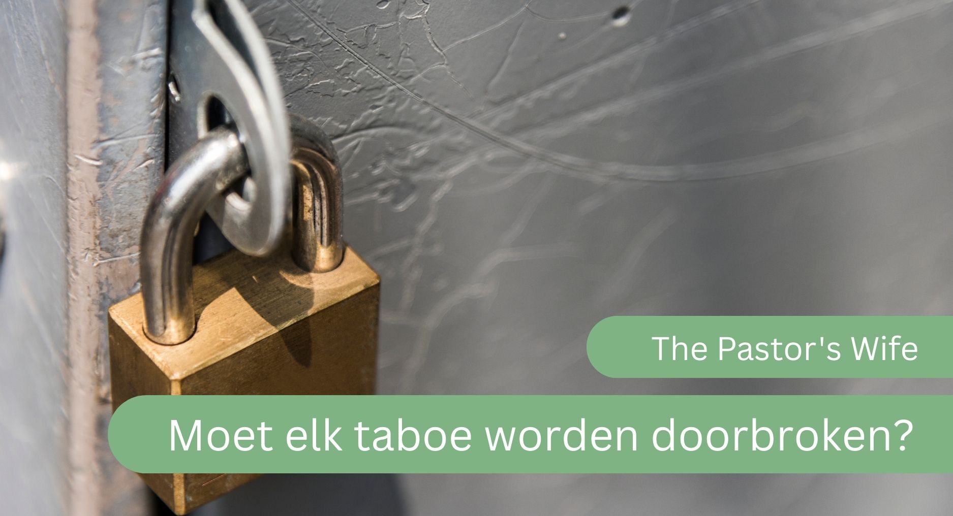 Lees meer over het artikel Niet alle taboes hoeven worden doorbroken 