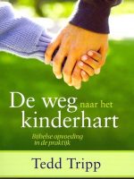 Boek De weg naar het kinderhart, Tedd Tripp